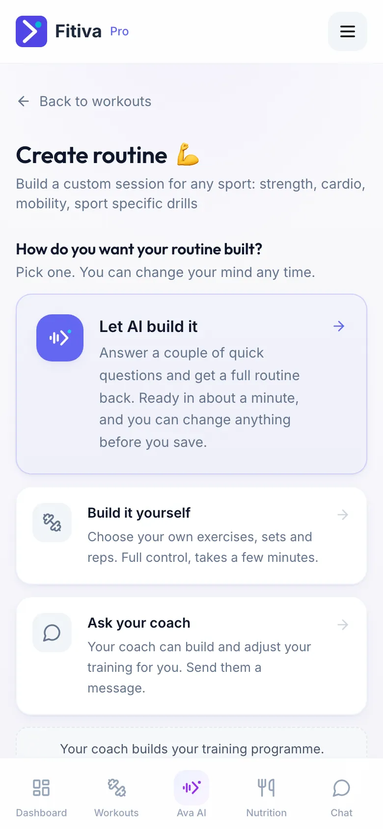 The page asking How do you want your routine built? with Let AI build it, Build it yourself and Ask your coach