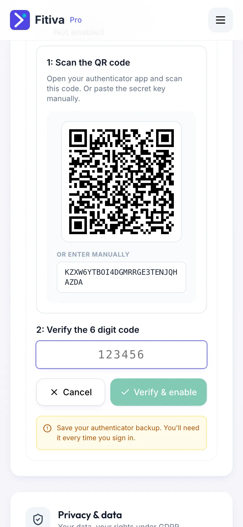 Two factor setup with a QR code, the key under Or enter manually and the field for the 6-digit code