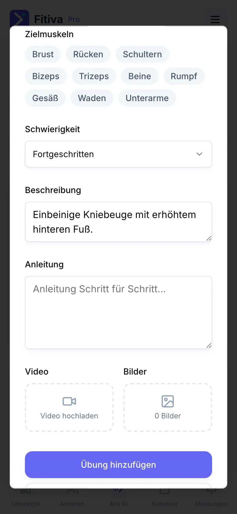 Dialog Übung hinzufügen, unterer Teil: Zielmuskeln, Schwierigkeit, Beschreibung, Anleitung, Video hochladen und Bilder, unten der Button Übung hinzufügen.