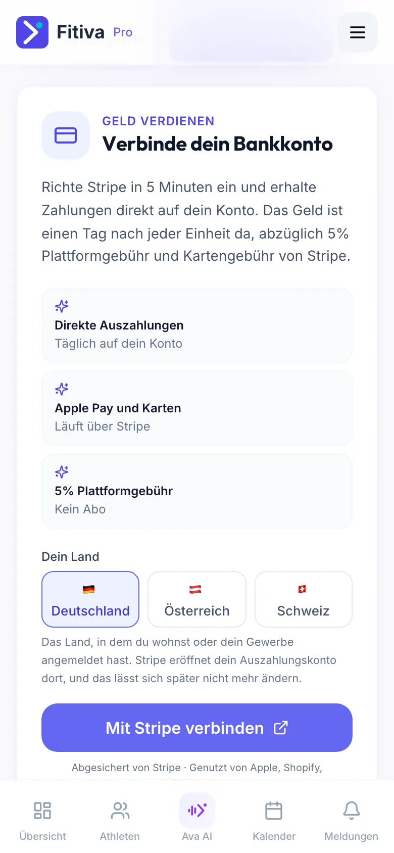 Finanzen mit der Karte Verbinde dein Bankkonto, der Auswahl Dein Land mit Deutschland, Österreich und Schweiz und dem Button Mit Stripe verbinden