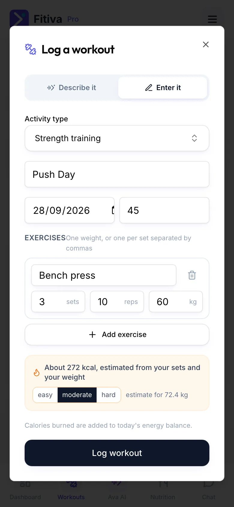 Log a workout on the Enter it tab with the activity type, a name, the date, the duration, one exercise with sets, reps and weight, and the calorie estimate