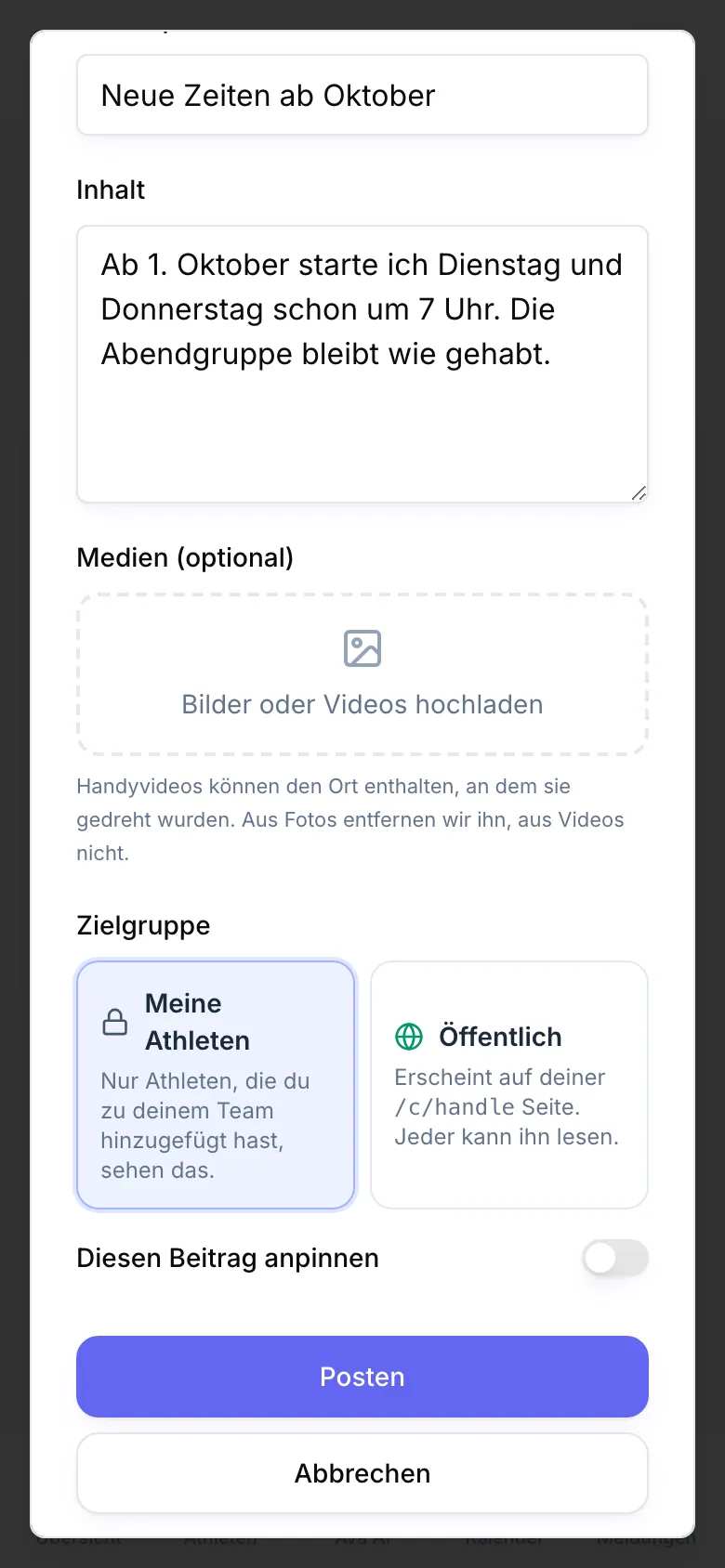 Dialog Beitrag erstellen mit Titel und Inhalt, Medien (optional), der Zielgruppe Meine Athleten oder Öffentlich, dem Schalter Diesen Beitrag anpinnen und dem Button Posten.