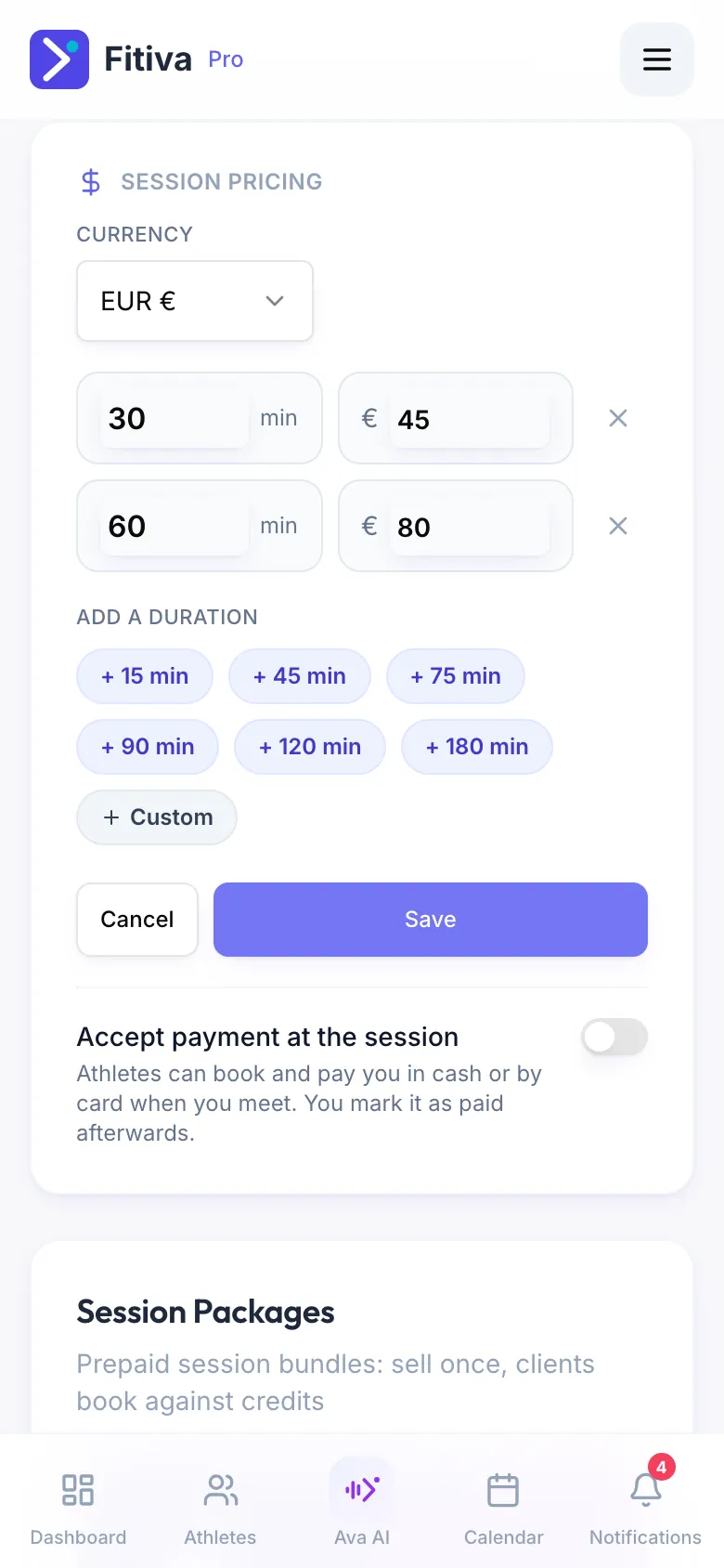 The Session pricing card in edit mode: currency EUR, a row 30 min at €45 and a row 60 min at €80, the buttons to add more lengths and Custom, Cancel and Save, with the Accept payment at the session switch below.