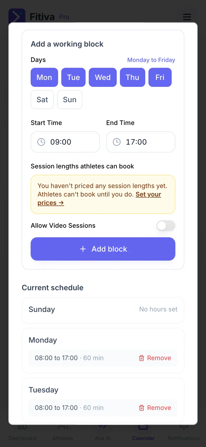 The availability dialog, Add a working block: Monday to Friday picked, Start Time 09:00, End Time 17:00, a note that no session lengths are priced yet, the Allow Video Sessions switch and Add block.