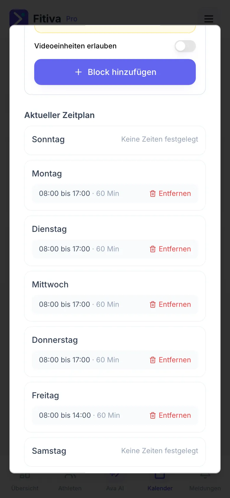 Dialog Verfügbarkeit, Bereich Aktueller Zeitplan: Montag bis Freitag mit je einem Block und Entfernen, Samstag und Sonntag ohne Zeiten.
